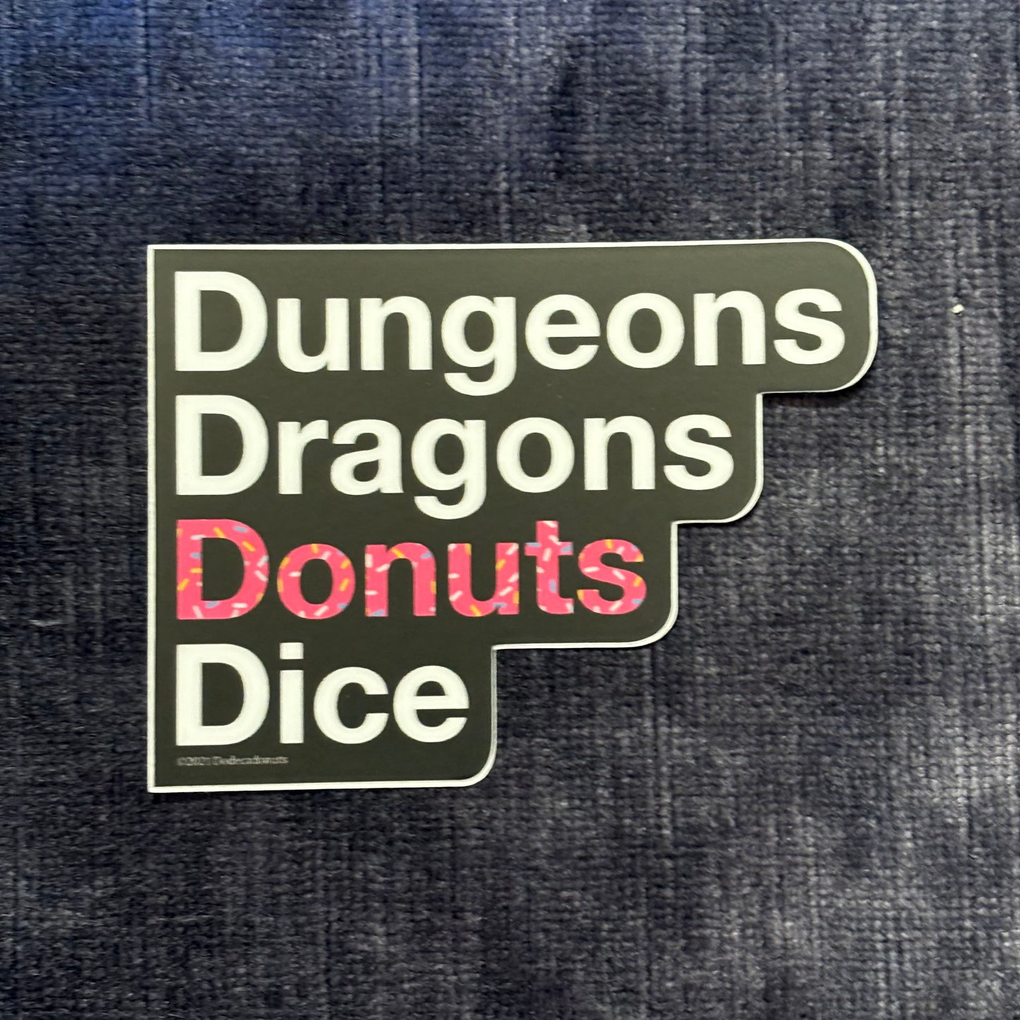 Dungeons, Dragons, Donuts, Dice Sticker